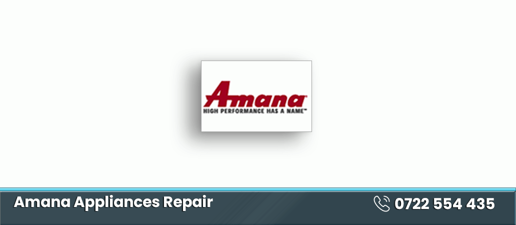 Amana Repair Center in Nairobi | 0722566999